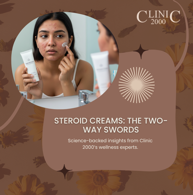 Steroid Creams: The Two-Way Swords – Why the Right Treatment Plan Matters